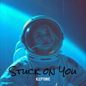 Stuck on You
