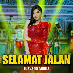 Selamat Jalan (Live)