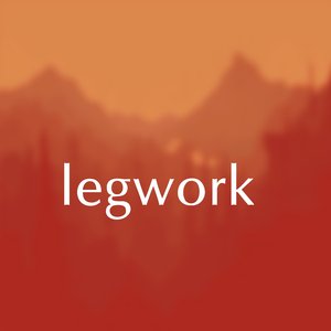 Legwork