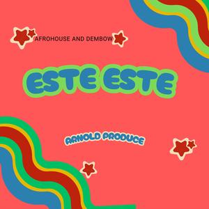 ESTE ESTE (AfroHouse And Dembow)