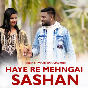 Haye Re Mehngai Sashan