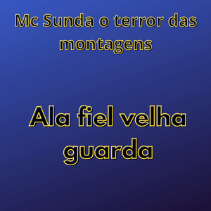 Ala Fiel Velha Guarda