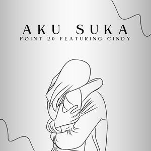 Aku Suka (feat. Cindy)