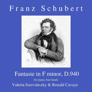 Schubert: Fantasie in F Minor, D. 940