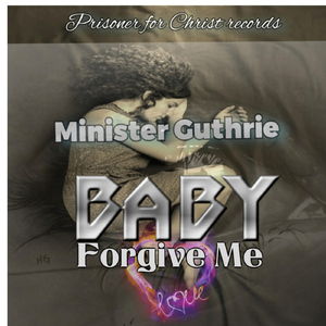 Baby Forgive Me