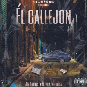 EL CALLEJÓN (feat. El Fara & Dollah)