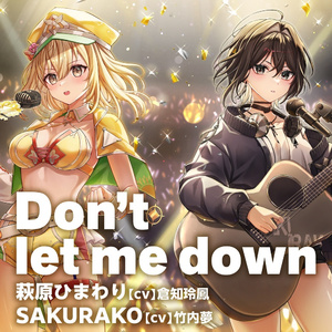 Don't let me down