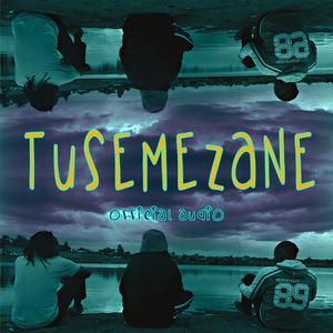TUSEMEZANE