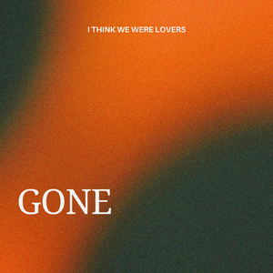 Gone