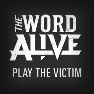Play the Victim