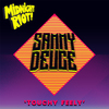 Sammy Deuce - Touchy Feely