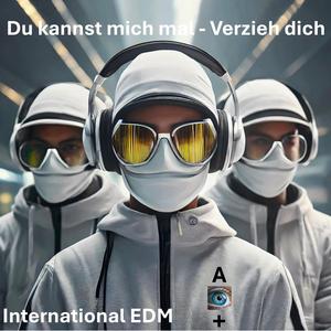 Du kannst mich mal (Verzieh dich)