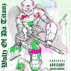 Waltz Of Da Titanz (feat. IL Moldune)