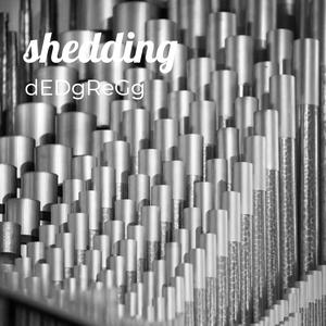 Shedding