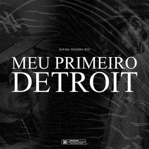 Meu Primeiro Detroit