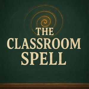 The Classroom Spell (432Hz 3,6,9 Hz)