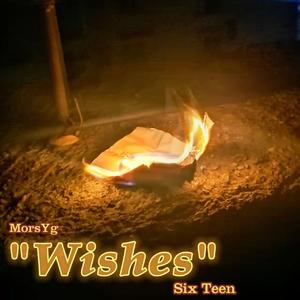 “Wishes”(Feat.Six Teen)