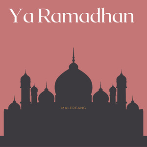 Ya Ramadhan