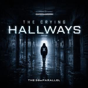The Crying Hallways