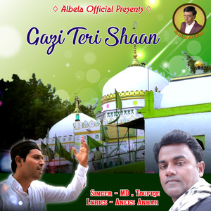 Gazi Teri Shaan