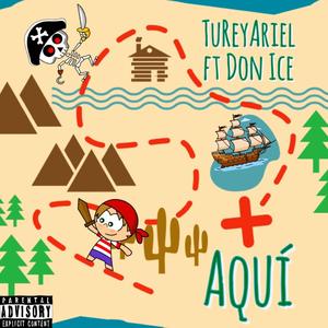 Aquí (feat. Don Ice)