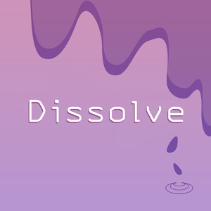 Dissolve