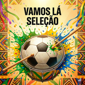 Vamos lá Seleção