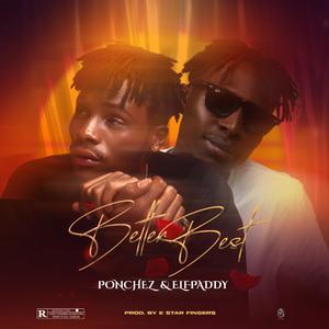Better Best (feat. Elfpaddy)