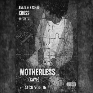 MOTHERLESS (Kaye's Theme)