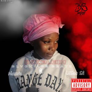 Dikeledi (feat. Noxxie & LiiSea S.A)