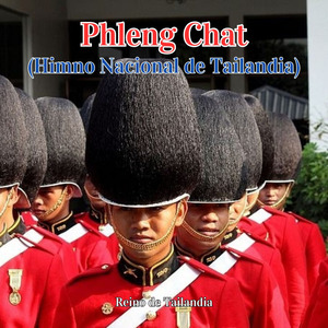 Phleng Chat (Himno Nacional de Tailandia)
