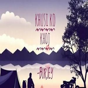 Khusi ko khoj