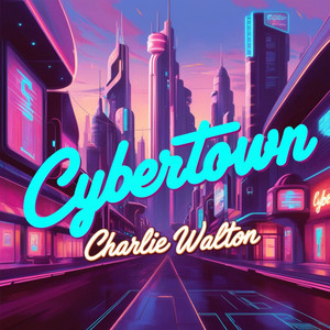 Cybertown (Original Mix)