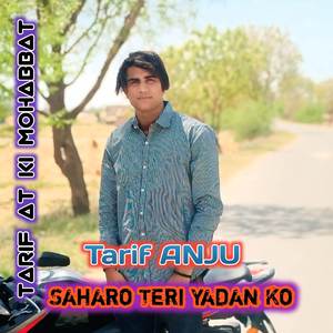 Saharo Teri Yadan Ko