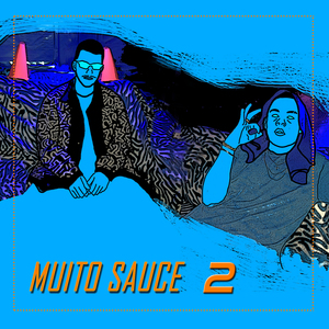 Muito Sauce 2
