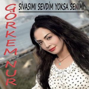 Sivası mı Sevdim Yoksa Seni mi