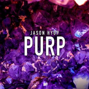 Purp (feat. Jason Hyop)