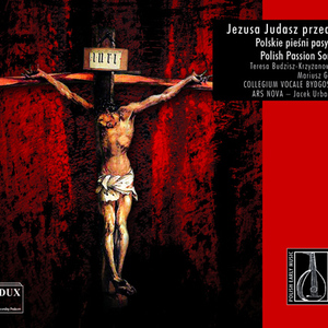 Ciebie dla, czlowiecze, dal Bog przekluc sobie bok (It Was for You that God Let His Side Be Pierced)