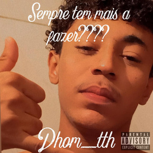 Sempre Tem Mais a Fazer???