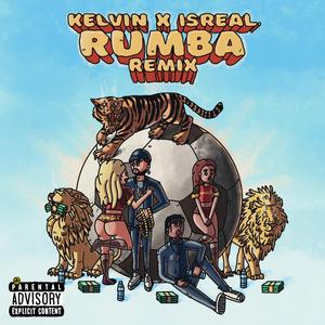 Rumba (feat. IsReal.) (Remix)