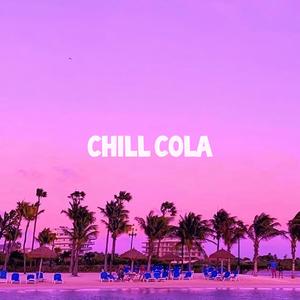 【Free】chill cola