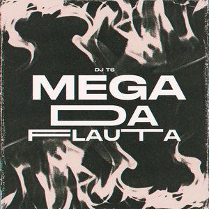 Mega da Flauta