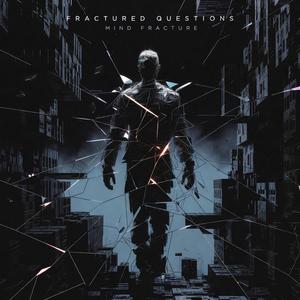 Fractured Questions