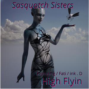 High Flyin (feat. Fati & ink . D)