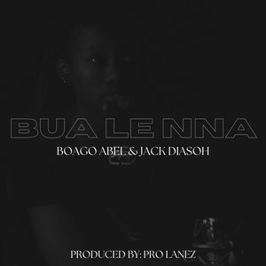 Bua Le Nna