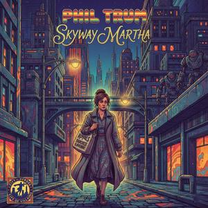 Skyway Martha (City of Heroes Tour)