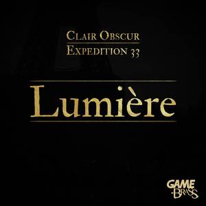 Lumière (from Clair Obscur: Expedition 33)