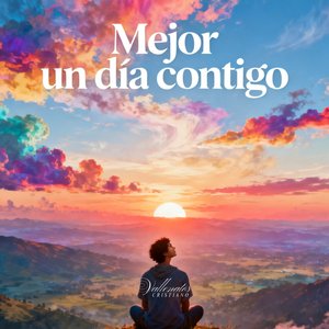 Mejor un día contigo