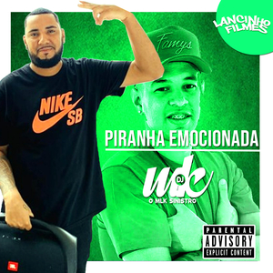 Piranha Emocionada (feat. Mc Brunyn)