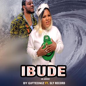 IBUDE (feat. Sly Record) (An Advice)